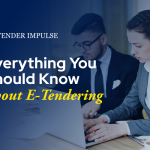 Everything You Should Know About E-Tendering